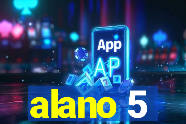 alano 5