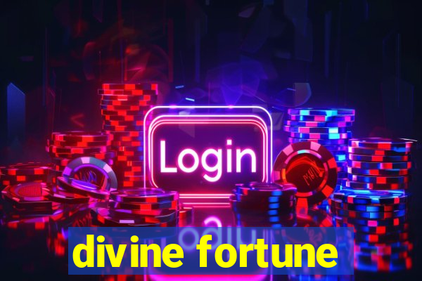 divine fortune