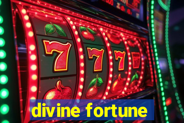 divine fortune