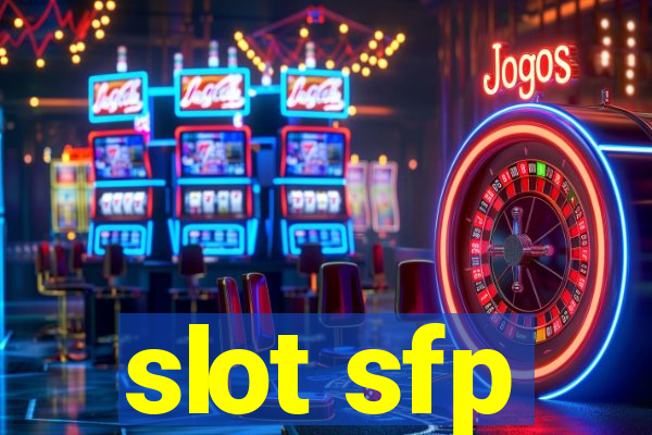 slot sfp