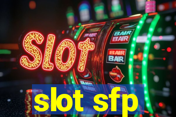 slot sfp