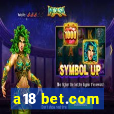 a18 bet.com