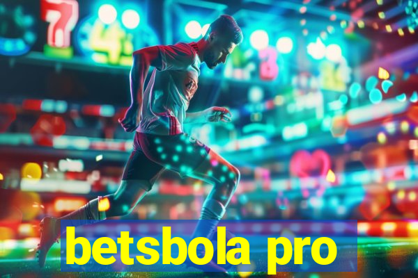 betsbola pro