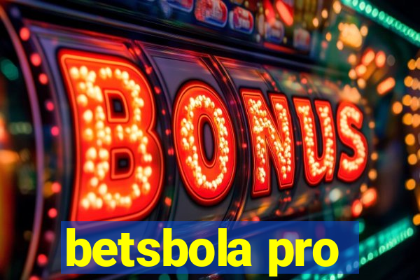 betsbola pro