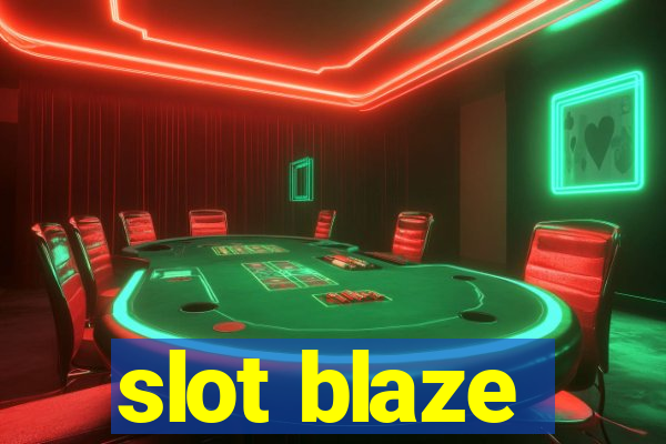 slot blaze