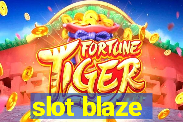 slot blaze