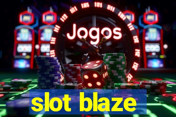 slot blaze