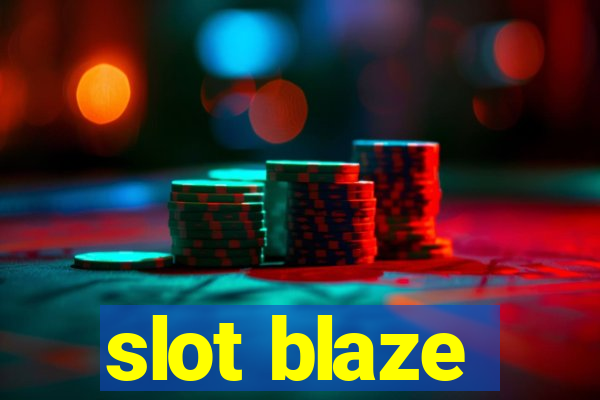 slot blaze