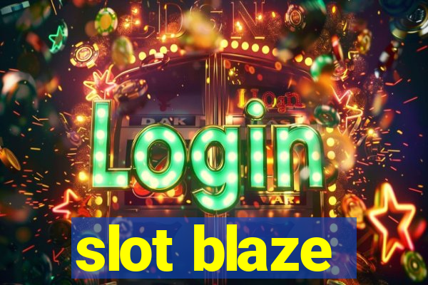 slot blaze