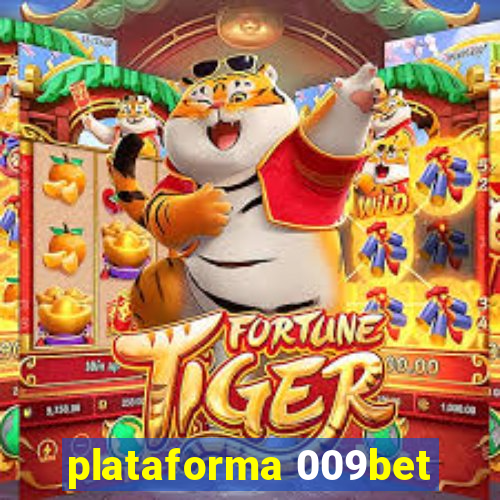 plataforma 009bet