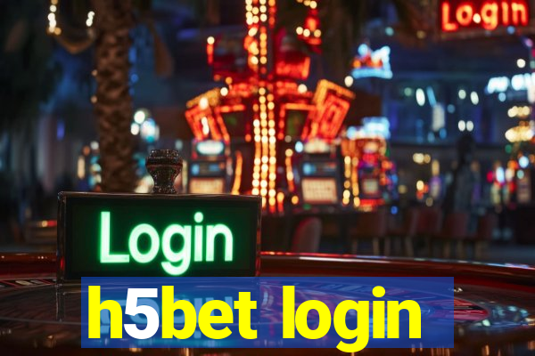 h5bet login