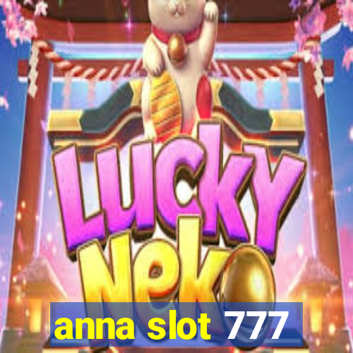 anna slot 777