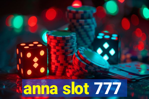 anna slot 777