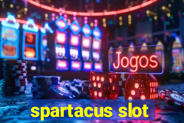 spartacus slot