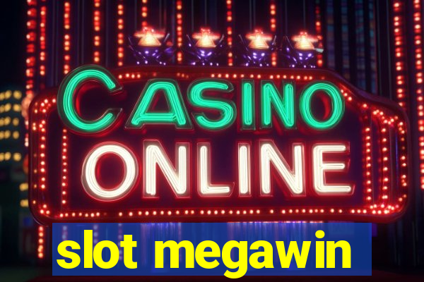 slot megawin