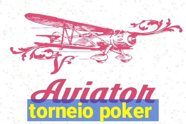 torneio poker