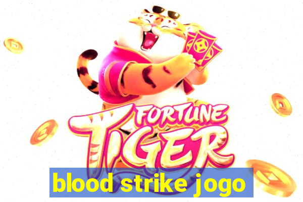 blood strike jogo