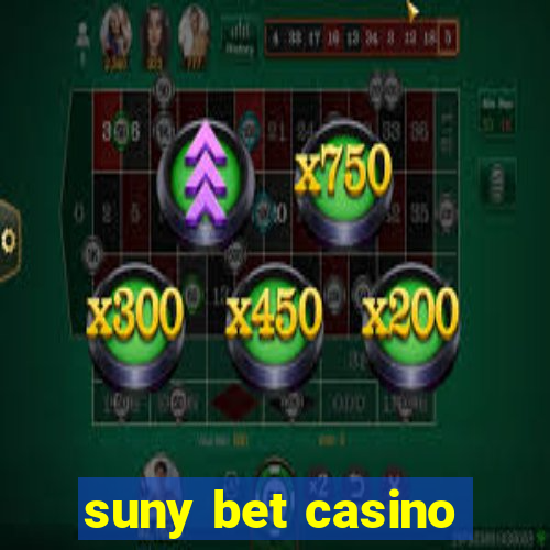 suny bet casino