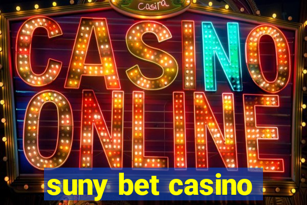 suny bet casino