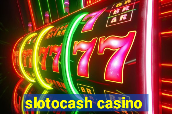 slotocash casino