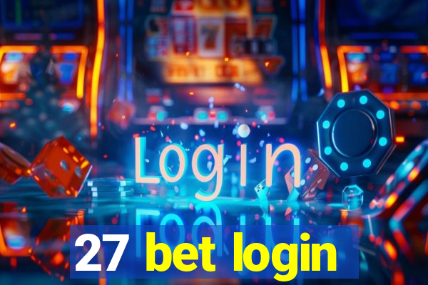 27 bet login