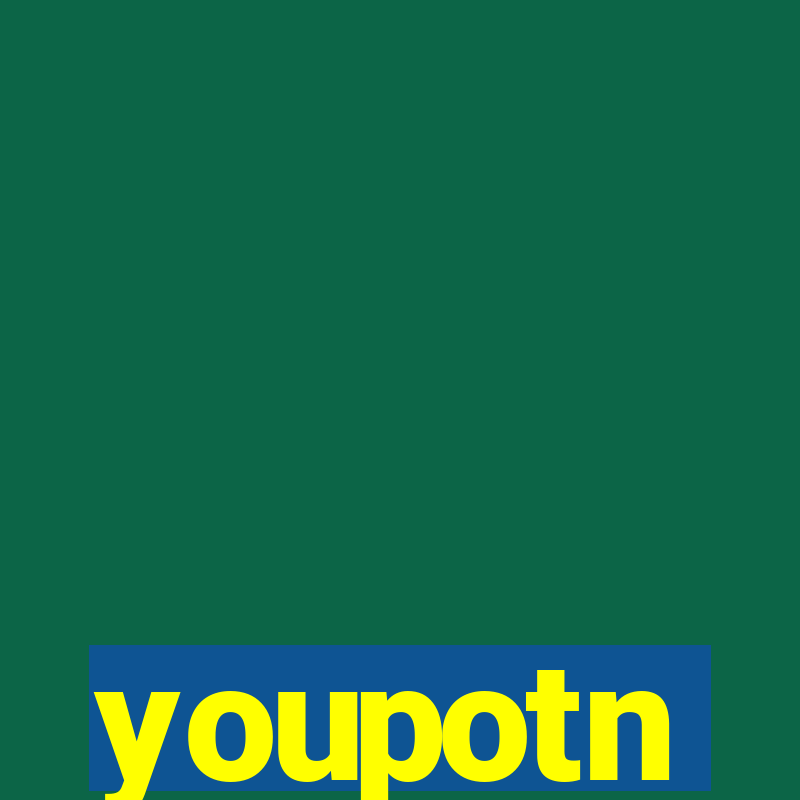 youpotn