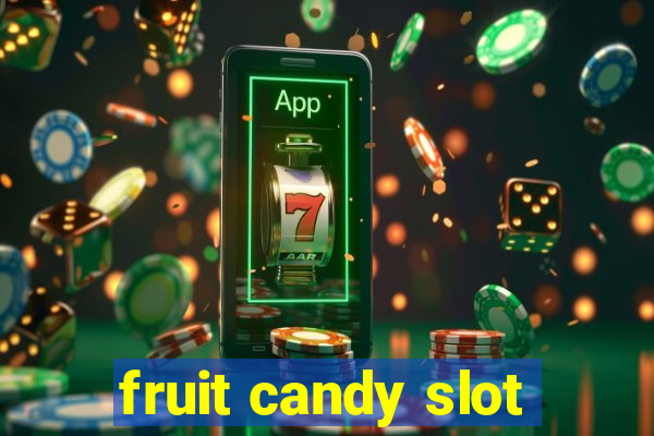 fruit candy slot