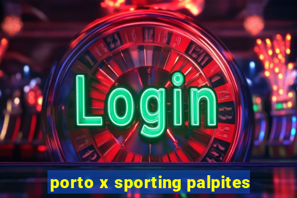 porto x sporting palpites