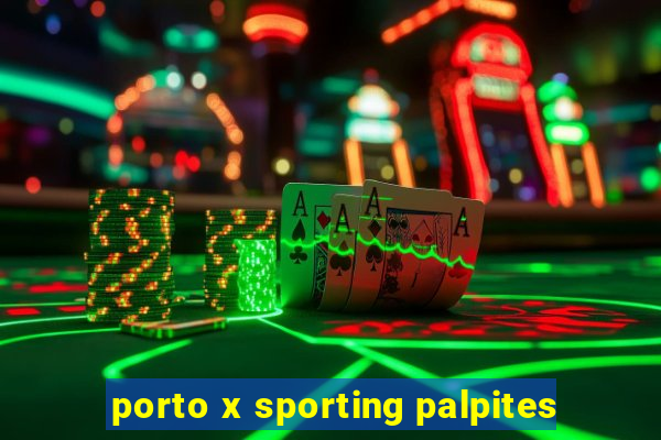 porto x sporting palpites