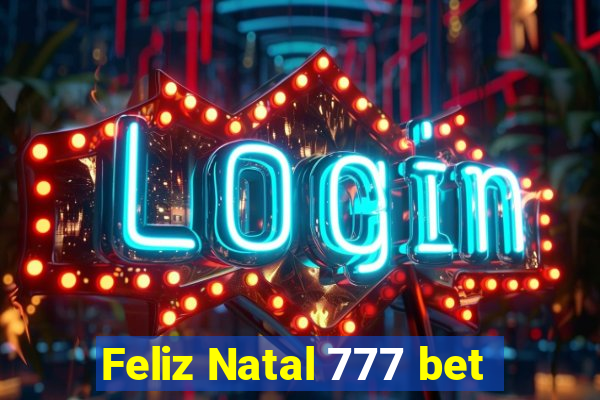 Feliz Natal 777 bet