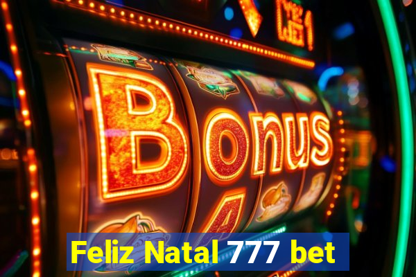 Feliz Natal 777 bet