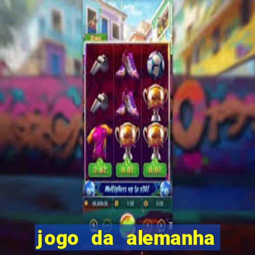 jogo da alemanha ao vivo