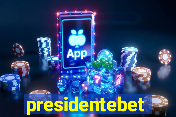 presidentebet