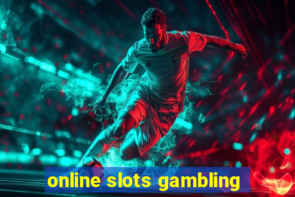 online slots gambling