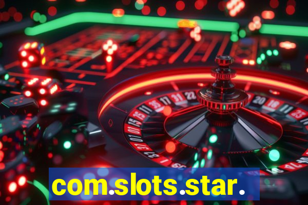 com.slots.star.game