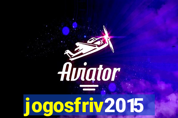 jogosfriv2015