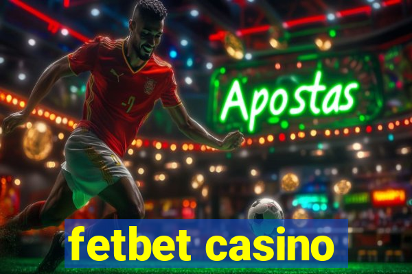 fetbet casino