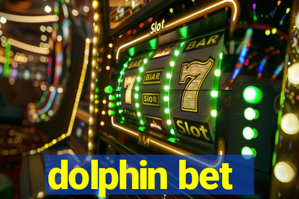 dolphin bet