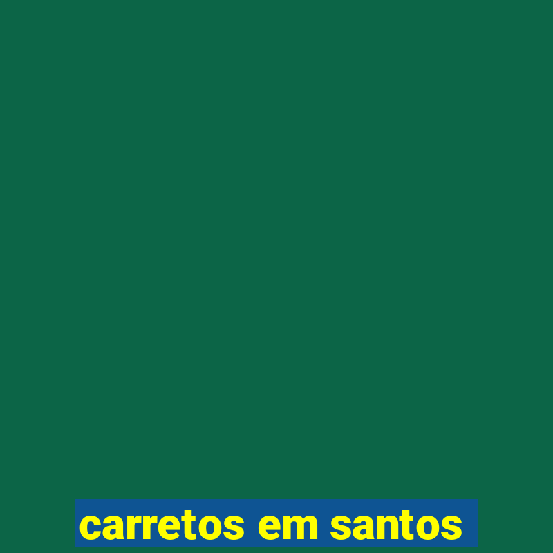 carretos em santos