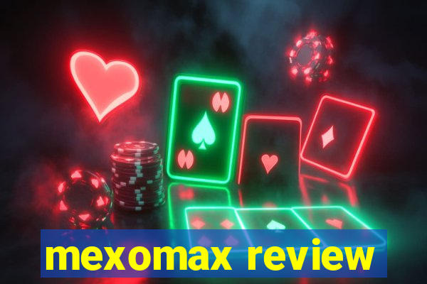 mexomax review