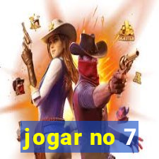 jogar no 7