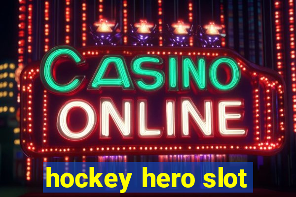 hockey hero slot