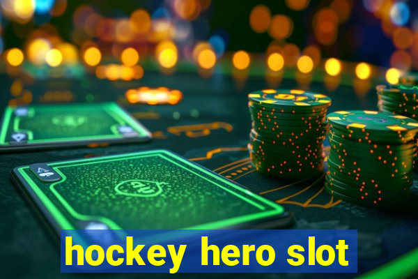 hockey hero slot