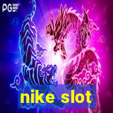 nike slot