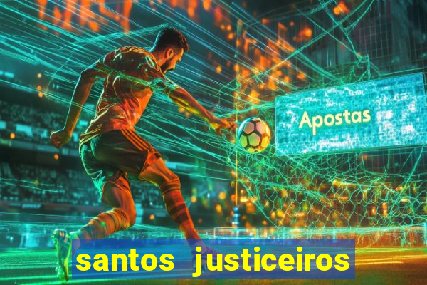 santos justiceiros 2 dublado torrent