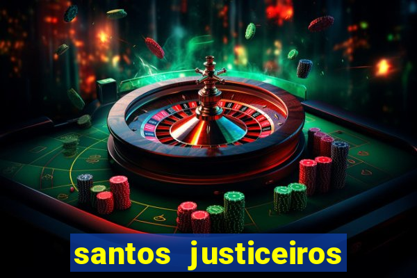 santos justiceiros 2 dublado torrent