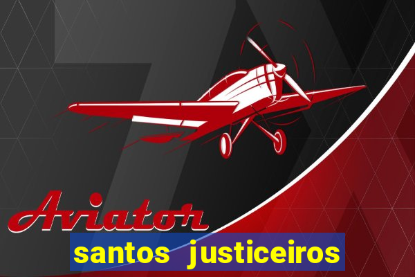 santos justiceiros 2 dublado torrent