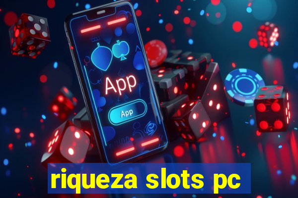 riqueza slots pc