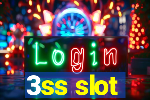 3ss slot