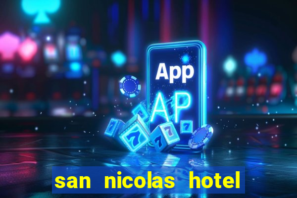 san nicolas hotel and casino